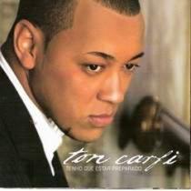 Cd ton carfi - tenho e estar preparado