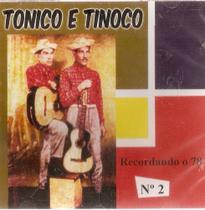 CD TONICO E TINOCO - RECORDANDO O 78 Nº2