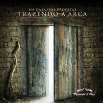 CD - Trazendo a Arca - Na Casa dos Profetas - 8068244