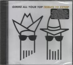 Cd - Tribute To ZZTOP / Gimme All Your Top
