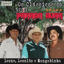 Cd Trio Parada Dura - Os Clássicos Do Trio Parada Dura