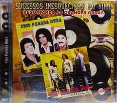 Cd Trio Parada Dura - Sucessos Inesquecível Do Vinil (0074)