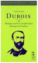 Cd triplo + livro theodore dubois - portraits vol 2 musique sacree et symphonique musique de chambre