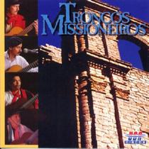 CD - Troncos Missioneiros