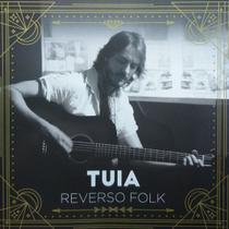 Cd Tuia - Reverso Folk - sony music
