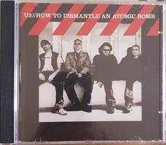 CD U2 - How to Dismantle an Atomic Bomb CD U2 - How to Dismantle an Atomic Bomb