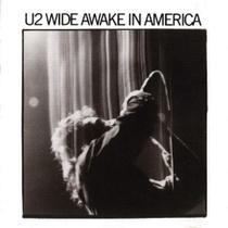 CD U2 Wide Awake in America - RIMO CD U2 Wide Awake in America - RIMO