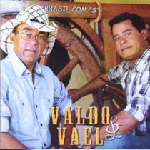 CD Valdo & Vael - Brasil com S CD Valdo & Vael - Brasil com S