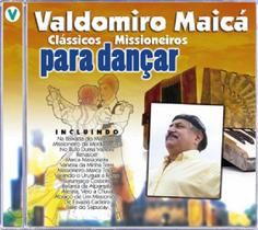 CD - Valdomiro Maica - Classicos Missioneiros Para Dançar - Vertical