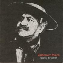 CD - Valdomiro Maica - Minha Estampa