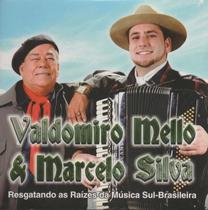 Cd - Valdomiro Mello & Marcelo Silva - Resgatando as Raizes