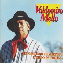 Cd - Valdomiro Mello - Relembrando Teixeirinha E Gildo De Freitas