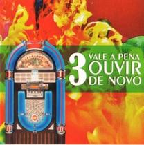 CD Vale a Pena Ouvir de Novo 3 Trilha Sonora CD Vale a Pena Ouvir de Novo 3 Trilha Sonora