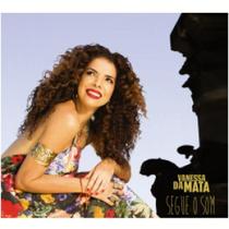Cd Vanessa Da Mata - Segue O Som (Digipack) Cd Vanessa Da Mata - Segue O Som (Digipack)