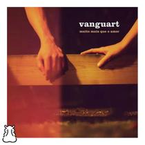 CD Vanguart - Muito Mais Que O Amor - Novo Lacrado - Hm CD Vanguart - Muito Mais Que O Amor - Novo Lacrado - Hm