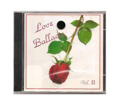 Cd Vários - Love Ballad's Volume 2 ( Importado ) Cd Vários - Love Ballad's Volume 2 ( Importado )