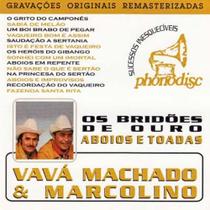 CD Vavá Machado & Marcolino - Os Bridões de Ouro CD Vavá Machado & Marcolino - Os Bridões de Ouro