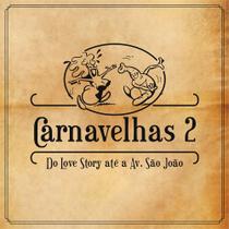 CD Velhas Virgens - Carnavelhas 2: Do Love Story até a Av. São J - RCA