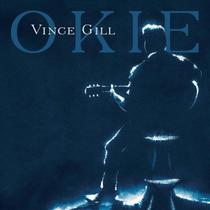 CD Vince Gill Okie Álbum de Música Country CD Vince Gill Okie Álbum de Música Country