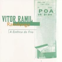 Cd vitor ramil - ramilonga - a estética do frio