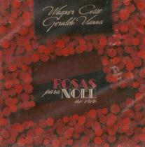 Cd Wagner Cosse/ Geraldo Vianna - Rosas Para Noel Cd Wagner Cosse/ Geraldo Vianna - Rosas Para Noel