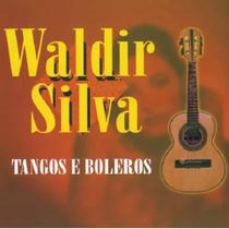 CD Waldir Silva - Tangos e Boleros - Radar