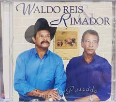 CD Waldo Reis & Rimador - Cenas do Passado