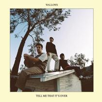 Cd Wallows - Tell Me That It'S Over - Warner Music