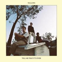 Cd Wallows - Tell Me That It'S Over - Warner Music