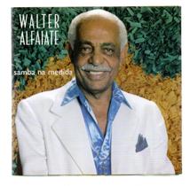 CD Walter Alfaiate - Samba na medida