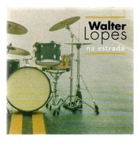 Cd walter lopes: na estrada Cd walter lopes: na estrada