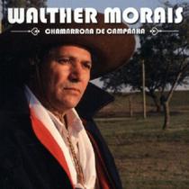 Cd - Walther Morais - Chamarrona De Campanha Cd - Walther Morais - Chamarrona De Campanha