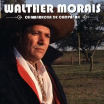 Cd - Walther Morais - Chamarrona De Campanha