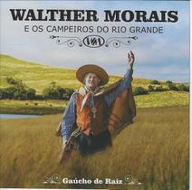 CD - Walther Morais e Os Campeiros do Rio Grande - Gaúcho de Raiz - ACIT