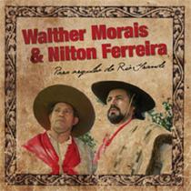 CD - Walther Morais & Nilton Ferreira - Para Orgulho Do Rio Grande CD - Walther Morais & Nilton Ferreira - Para Orgulho Do Rio Grande