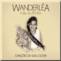 Cd wanderléa - vida de artista - canções de sueli costa (dig - ELDORA