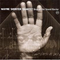 Cd Wayne Shorter Quartet - Beyond The Sound Barrier - VERVE