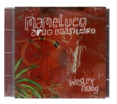 Cd wesley noog: mameluco afro brasileiro - MUDA CULTURAL