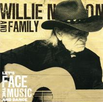 CD Willie Nelson and Family: Let's Face the Music and Dance