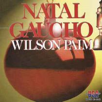 Cd - Wilson Paim - Natal Gaucho - Usa Discos