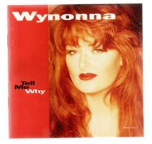 Cd wynonna judd: tell me why