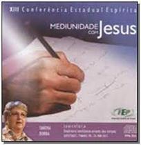 CD - XIII CEE Fenômeno Mediúnico Através dos Tempos