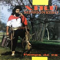 Cd - Xiru Missioneiro - Pampa de 23