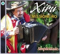 Cd - Xiru Missioneiro - Simplicidade