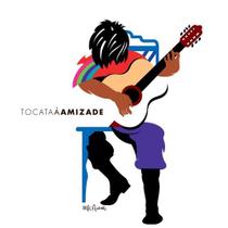 CD Yamandu Costa - Tocata A Amizade CD Yamandu Costa - Tocata A Amizade