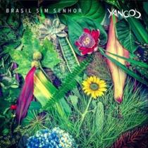 Cd Yangos - Brasil Sim Senhor - Minuano discos