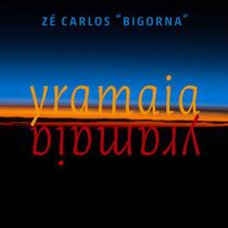CD - Zé Carlos "Bigorna" - Yramaia