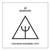 Cd zé ramalho - cine show madureira (1979) - NOVOD