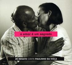 Cd Zé Renato Canta Paulinho Da Viola - O Amor É Um Segredo Cd Zé Renato Canta Paulinho Da Viola - O Amor É Um Segredo