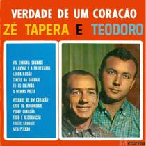 Cd - Zé Tapera e Teodoro / Verdade de um Coração